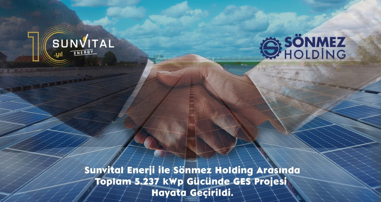 Sunvital Enerji, Sönmez Holding ile İkinci GES Projesini Tamamladı