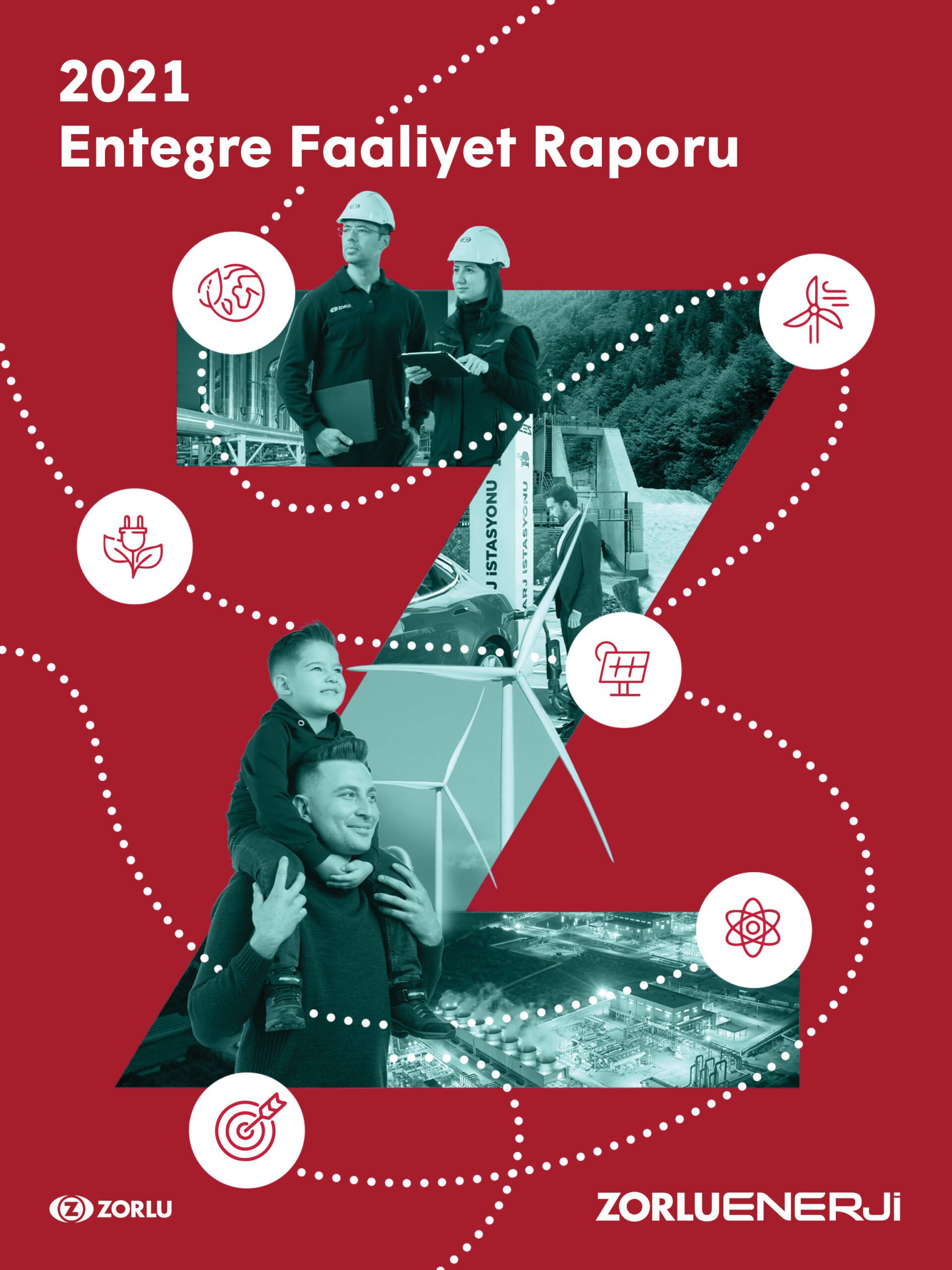 Zorlu Enerji yarattığı değeri sektöründe ilk kez yayınlanan Entegre Faaliyet Raporuyla paylaşıyor