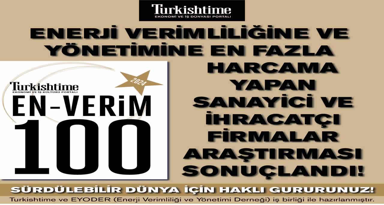 Türkiye’nin Enerji Verimliliğinde Öncü Firmaları Belirlendi