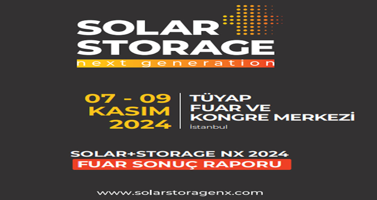 Solar+Storage NX 2024: Türkiye’nin En Kapsamlı Enerji Etkinliği Oldu