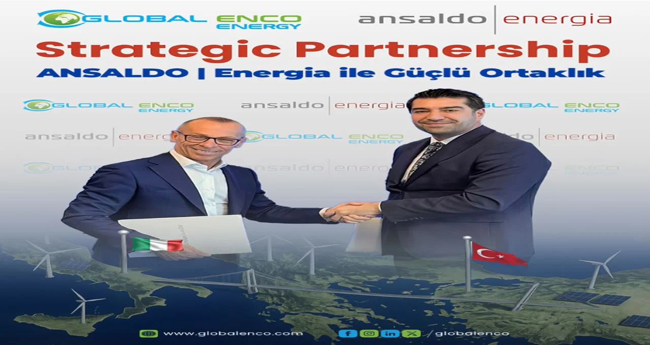 Global ENCO Enerji ile Ansaldo Energia’dan Stratejik İş Birliği
