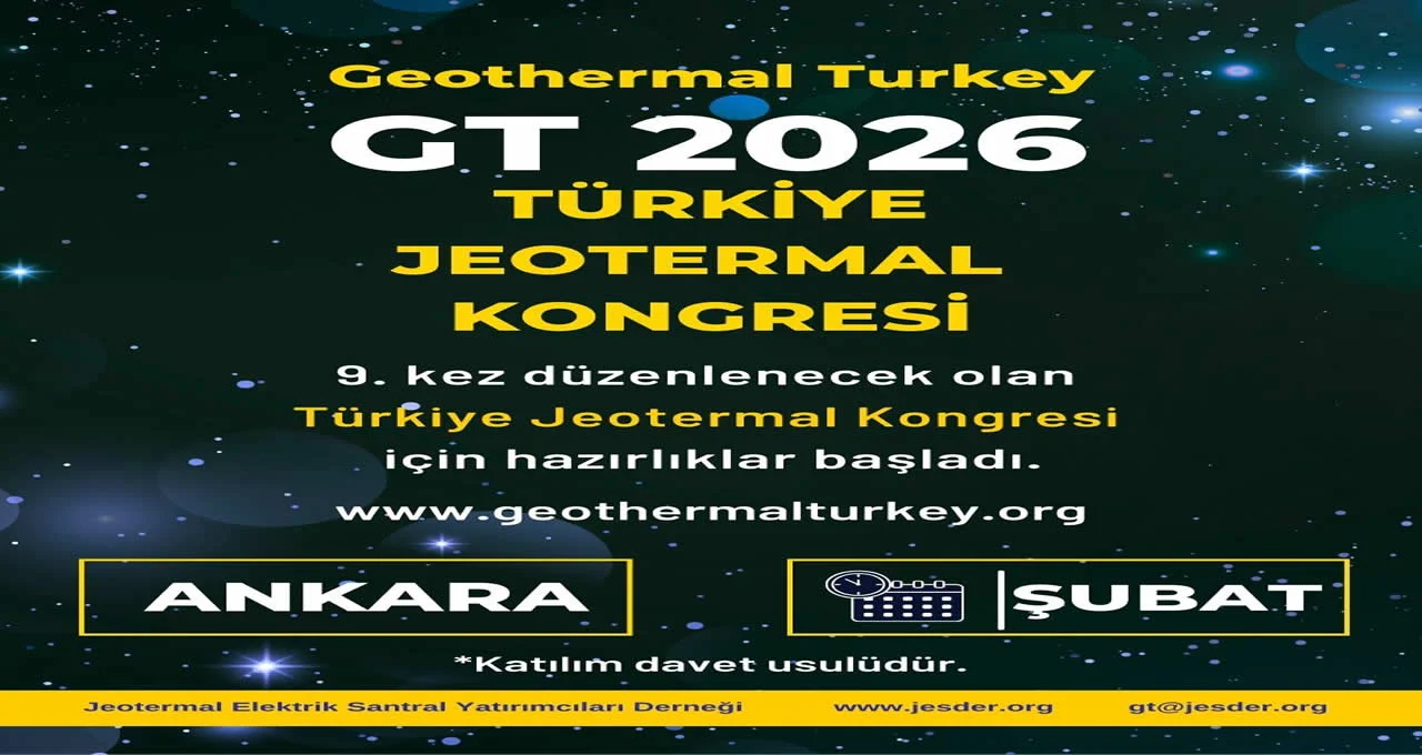 GT 2026 Türkiye Jeotermal Kongresi İçin Hazırlıklar Başladı