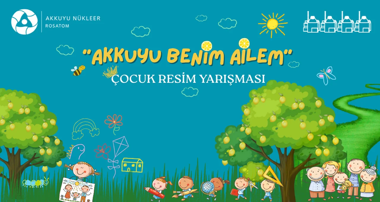 Akkuyu Nükleer A.Ş., Ulusal Çocuk Resim Yarışması Başlıyor