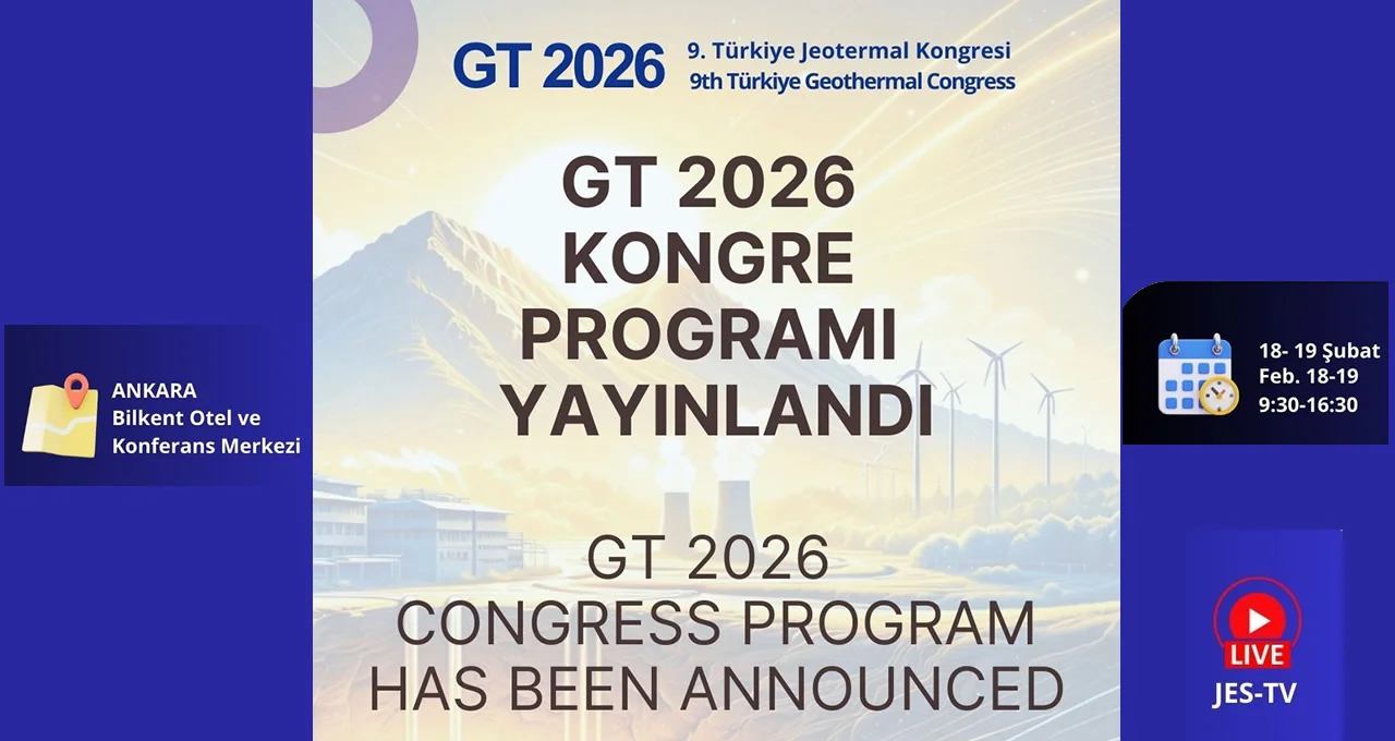 Jeotermal Sektörü GT 2026 Kongresi’nde Buluşuyor