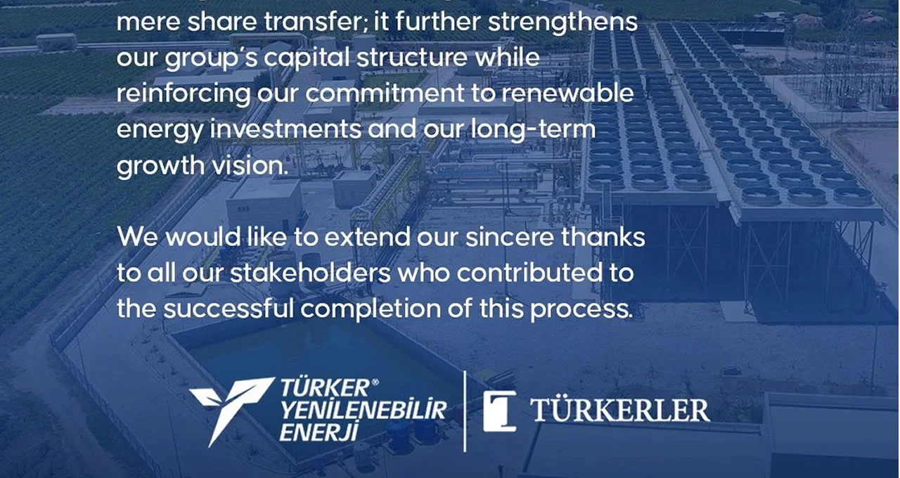 Türker Yenilenebilir Enerji Jeotermal Hisse Devriyle Büyümesini Güçlendirdi